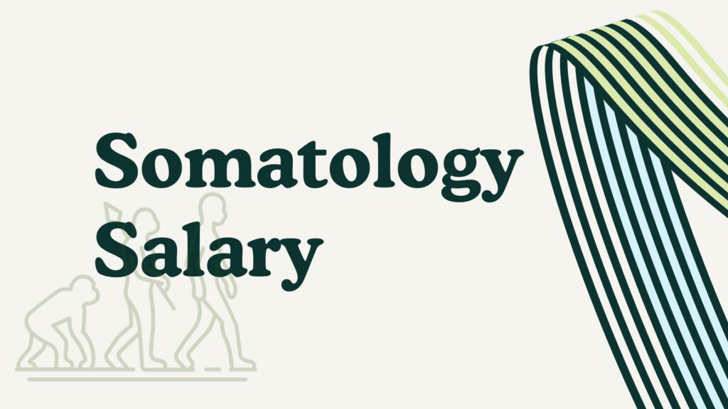 Somatology Salary