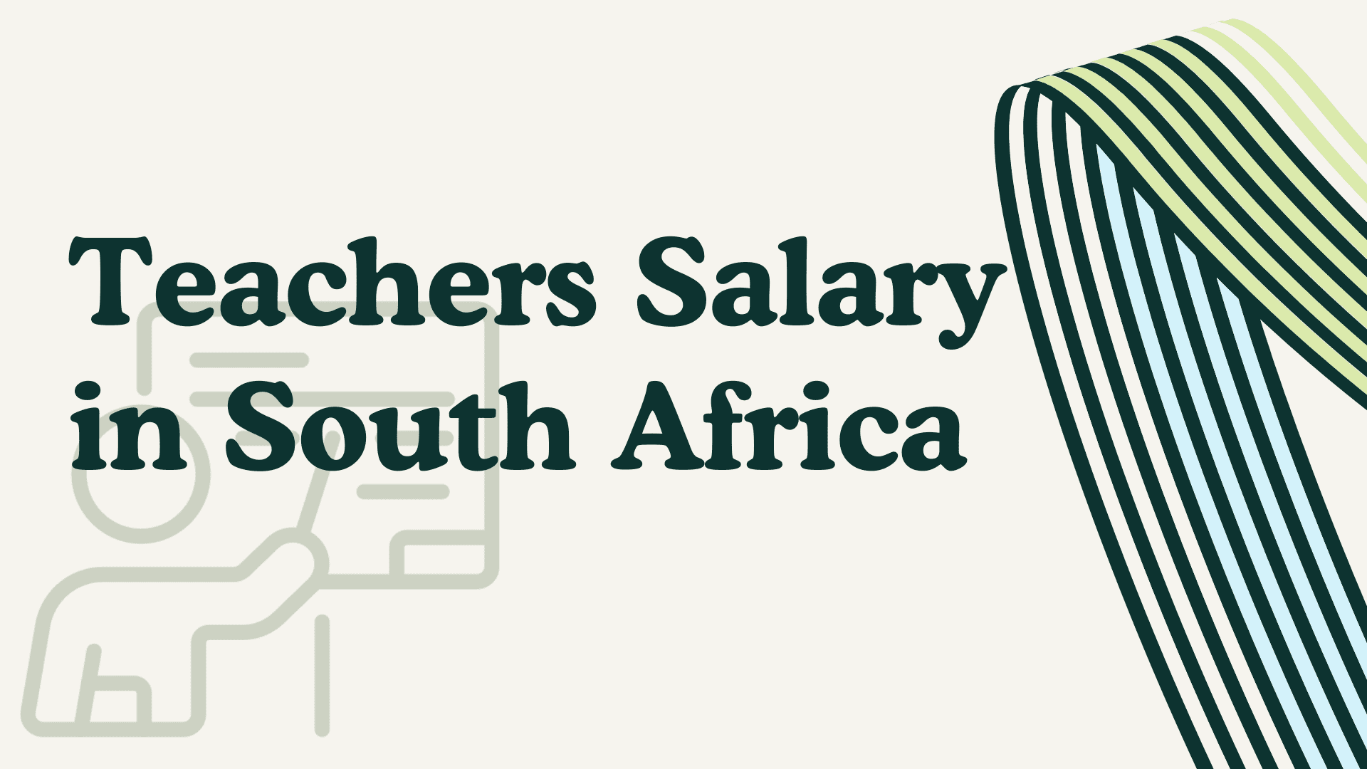 Average Teachers' Salary in South African Rands 2024