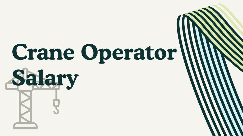 Crane Operator Salary