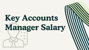 Key Accounts Manager Salary