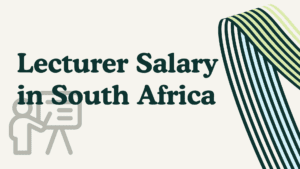 Lecturer Salary in South Africa