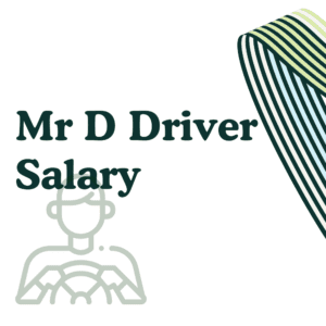 Mr D Driver Salary