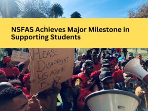 NSFAS Achieves Major Milestone in Supporting Students