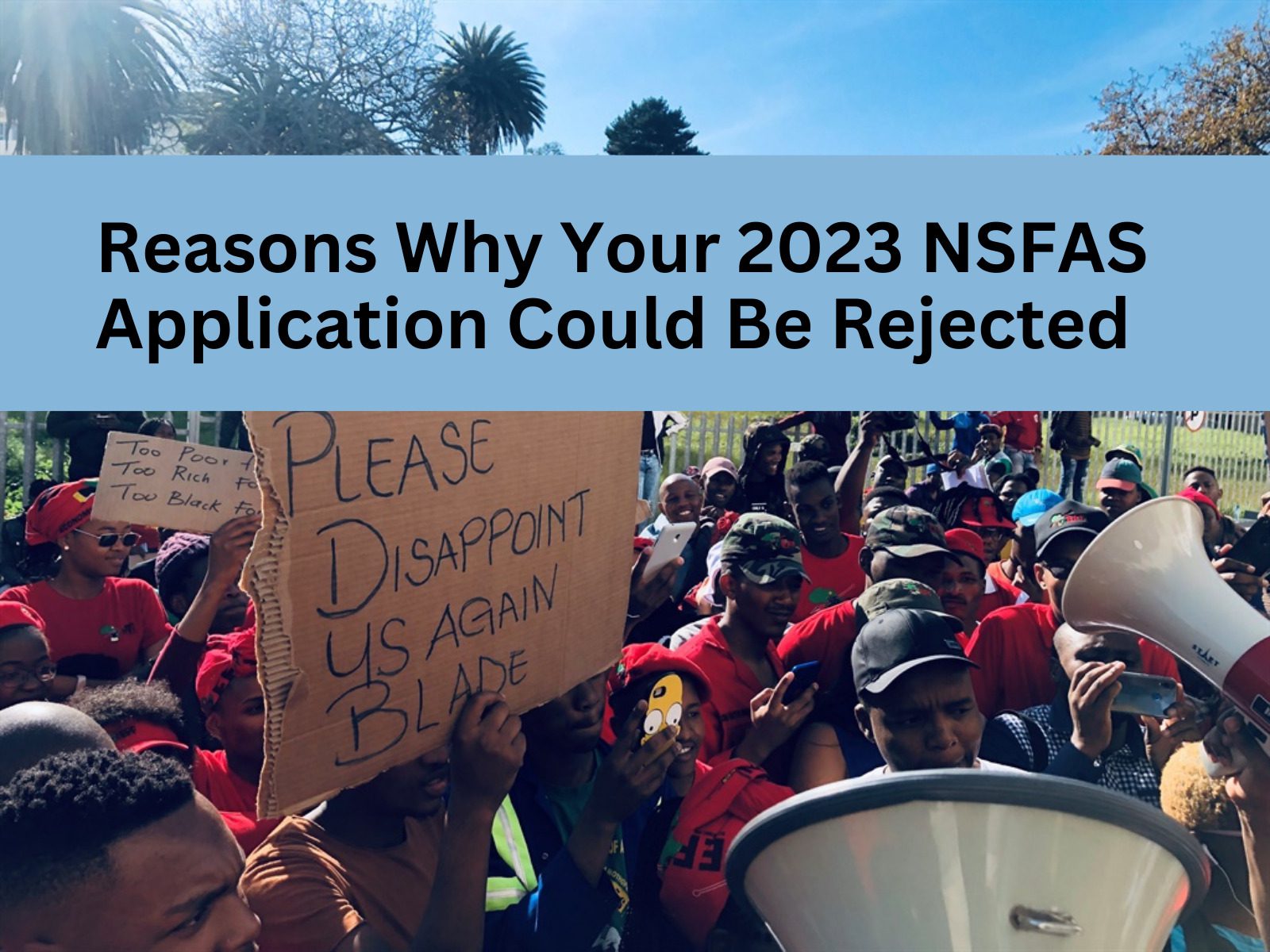 Reasons Why Your 2023 NSFAS Application Could Be Rejected