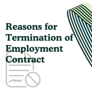 Reasons for Termination of Employment Contract