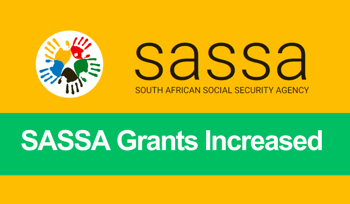 SASSA Grants Increased