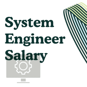 System Engineer Salary