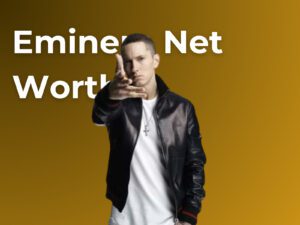 Eminem Net Worth