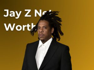 Jay Z Net Worth