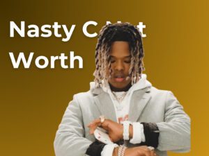 Nasty C Net Worth