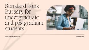 Standard Bank Bursary | R350 Grant: Higher Education Benefits