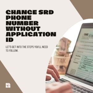 How to Change SRD Phone Number Without Application ID?