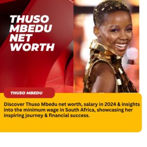 Thuso Mbedu net worth