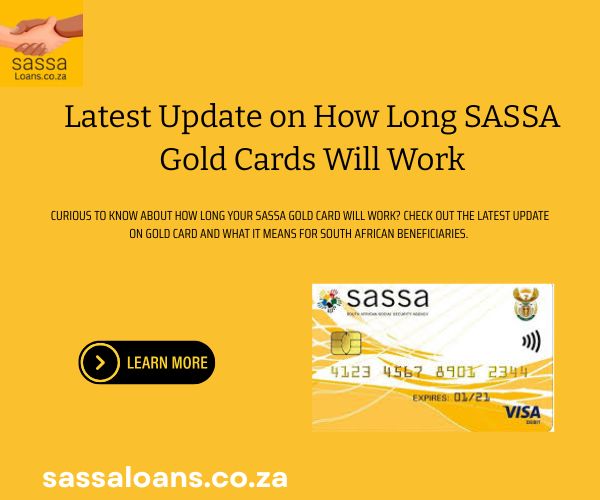 Latest Update on How Long SASSA Gold Cards Will Work 1 Gold Cards