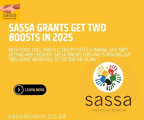 SASSA Grants Get Two Boosts in 2025 1 SASSA Grants