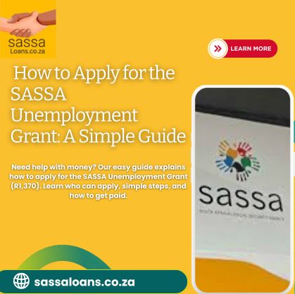How to Apply for the SASSA Unemployment Grant: A Simple Guide 1 SASSA